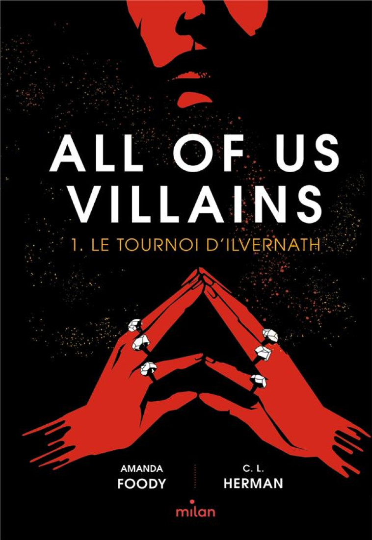 ALL OF US VILLAINS TOME 1 : LE TOURNOI D'ILVERNATH - FOODY/LYNN HERMAN - MILAN