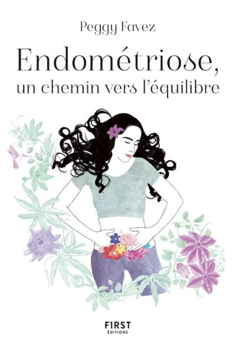 ENDOMETRIOSE, UN CHEMIN VERS L'EQUILIBRE - FAVEZ PEGGY - FIRST