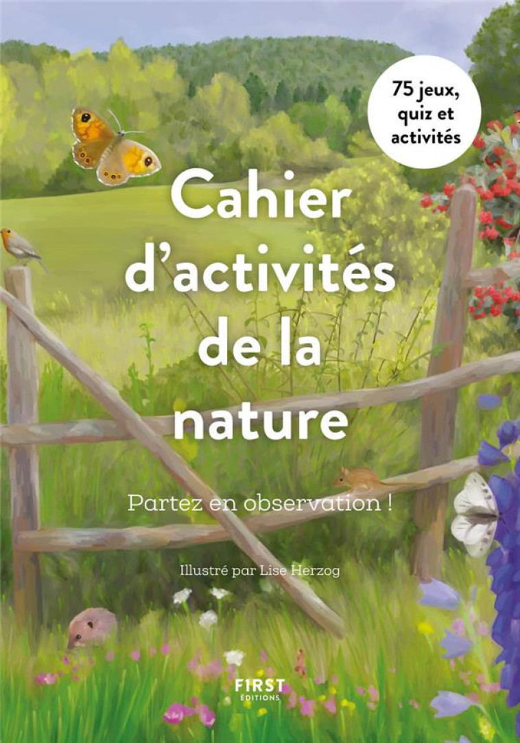 CAHIER D'ACTIVITES DE LA NATURE - PARTEZ EN OBSERVATION ! - COLLECTIF - FIRST