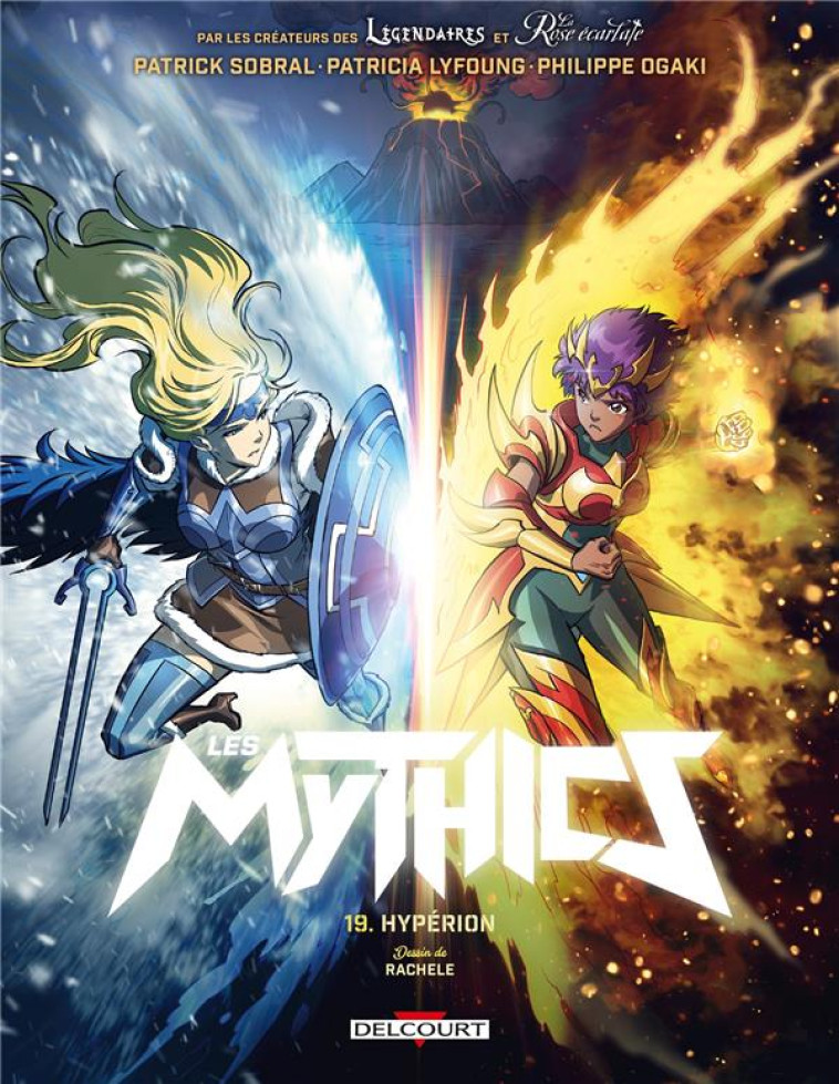 LES MYTHICS TOME 19 : HYPERION - SOBRAL/OGAKI/LYFOUNG - DELCOURT