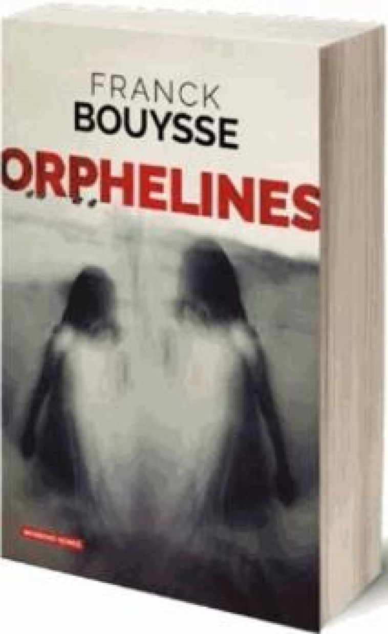 ORPHELINES - BOUYSSE FRANCK - DU LUMIGNON