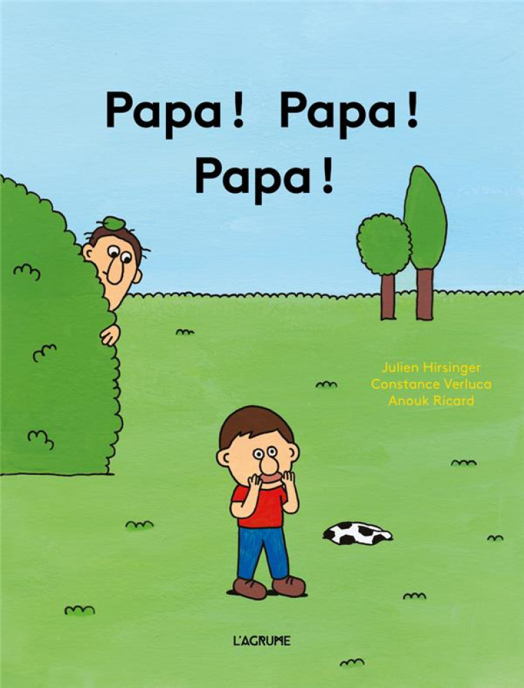 PAPA ! PAPA ! PAPA ! - VERLUCA/HIRSINGER - DU LUMIGNON