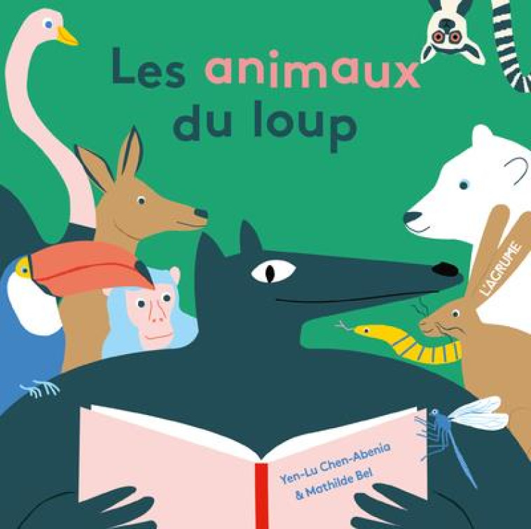 PETITE ENFANCE : LES ANIMAUX DU LOUP - CHEN-ABENIA/BEL - DU LUMIGNON