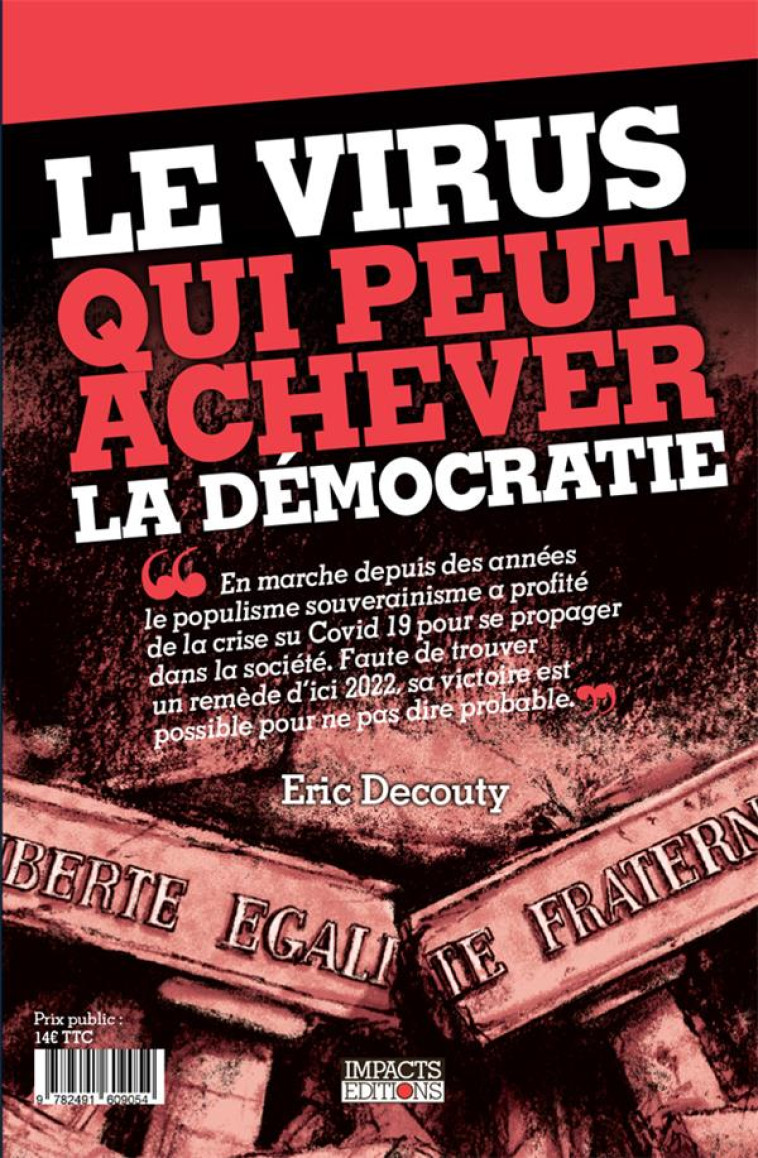 ILS VEULENT TUER LA DEMOCRATIE - ERIC DECOUTY - BOOKS ON DEMAND