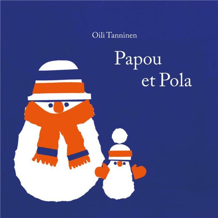 PAPOU ET POLA - TANNINEN OILI - BOOKS ON DEMAND