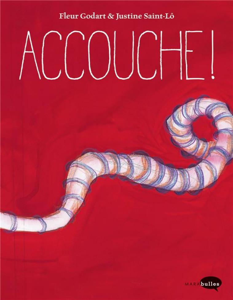 ACCOUCHE ! - SAINT LO/GODART - MARABOUT