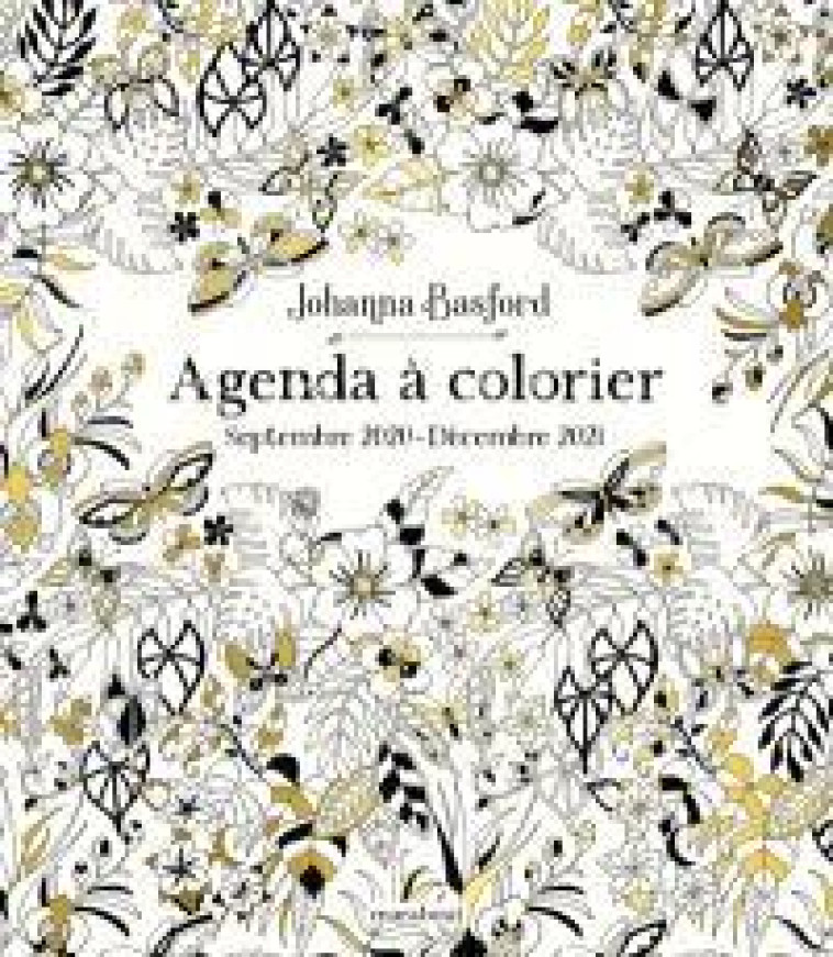 AGENDA A COLORIER 2021 - JOHANNA BASFORD (EDITION 2021) - BASFORD JOHANNA - NC