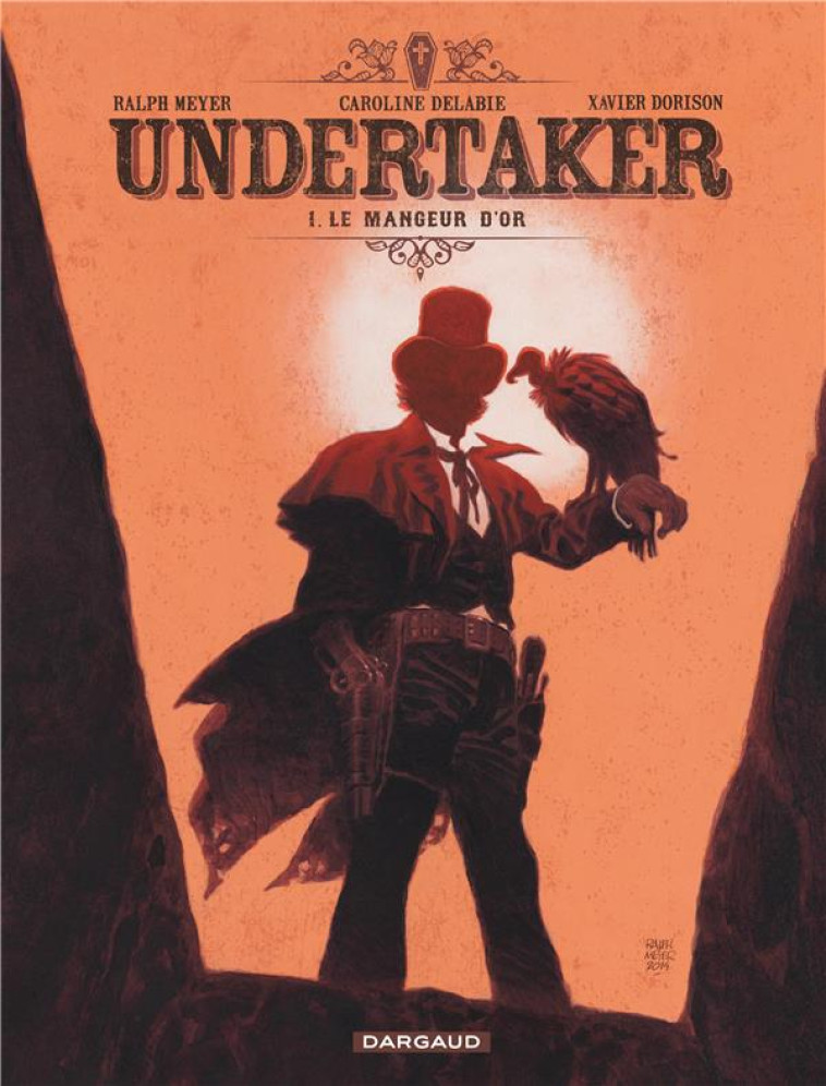 UNDERTAKER - TOME 1 - LE MANGEUR D'OR - DORISON XAVIER - Dargaud