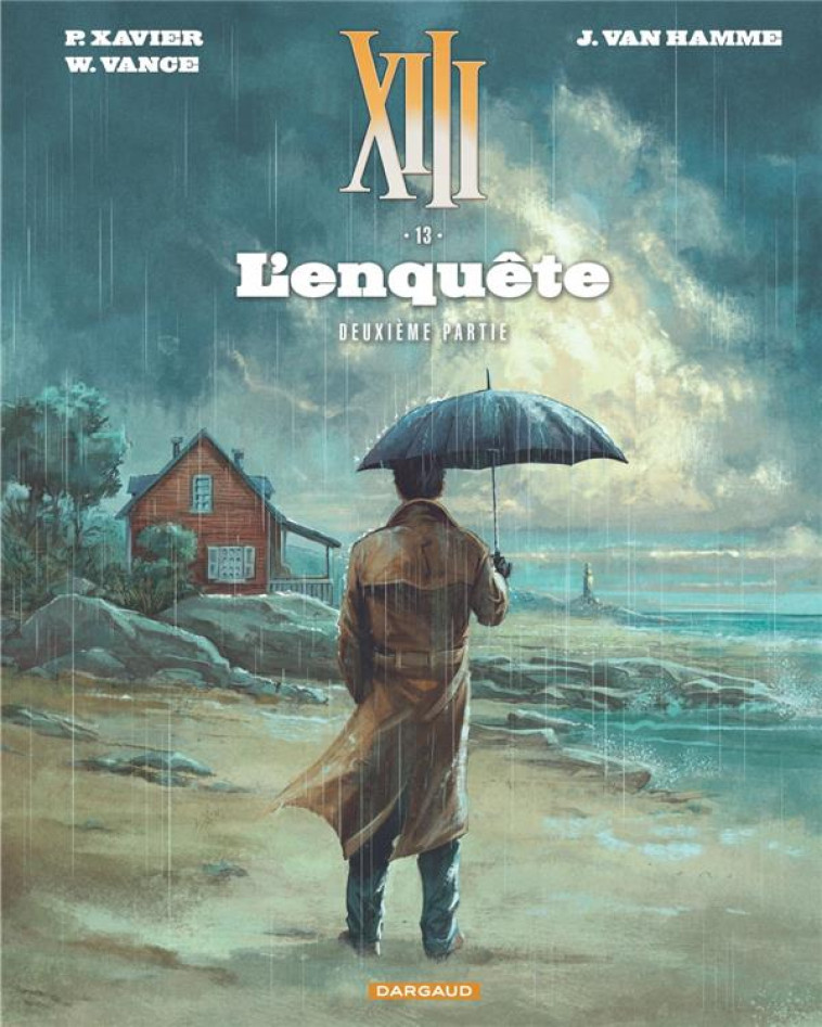 XIII - TOME 13 - L'ENQUETE - DEUXIEME PARTIE (SUITE) - VANCE/VAN HAMME JEAN - DARGAUD