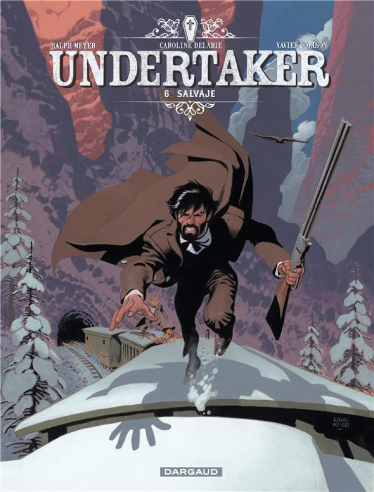 UNDERTAKER - TOME 6 - SALVAJE - DELABIE CAROLINE - DARGAUD