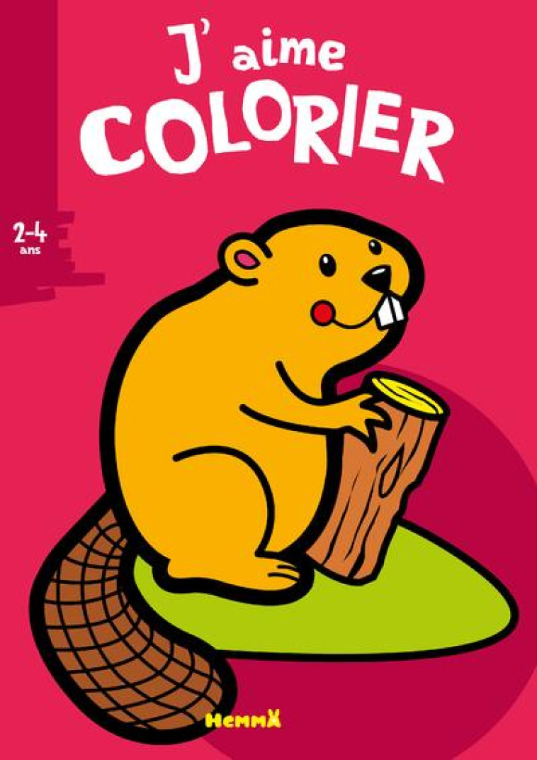 J'AIME COLORIER : CASTOR  -  2/4 ANS - PERNOT VALERIE - HEMMA