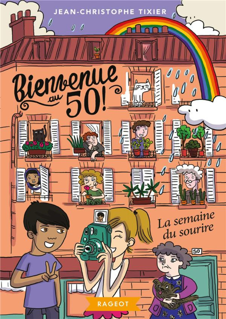 BIENVENUE AU 50 ! TOME 5 : LA SEMAINE DU SOURIRE - TIXIER J-C. - RAGEOT