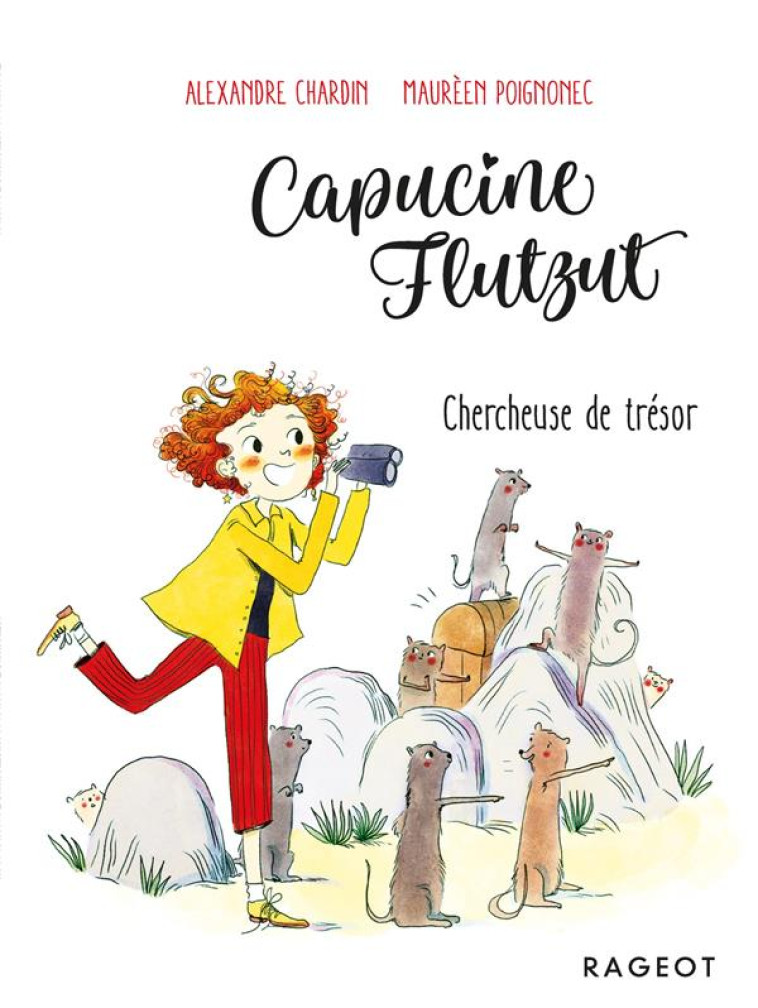 CAPUCINE FLUTZUT, CHERCHEUSE DE TRESOR - CHARDIN/POIGNONEC - RAGEOT