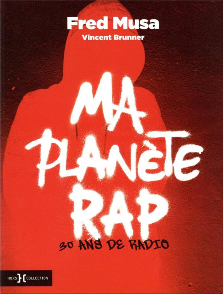 MA PLANETE RAP - BRUNNER/MUSA - HORS COLLECTION