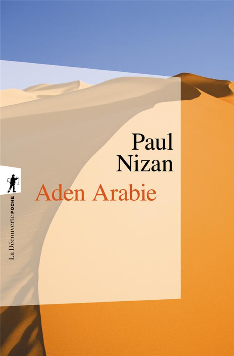 ADEN ARABIE - NIZAN/SARTRE - LA DECOUVERTE