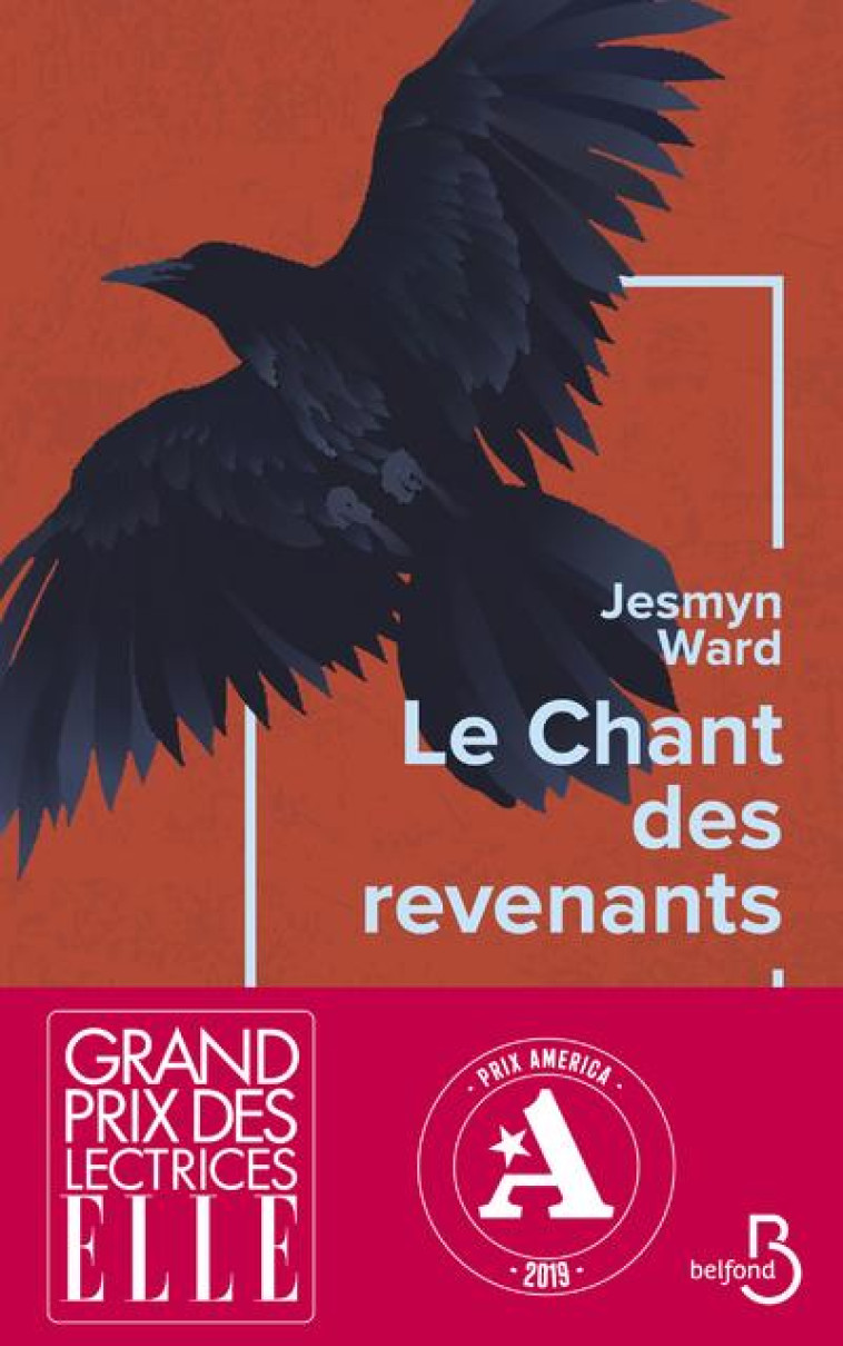 LE CHANT DES REVENANTS - WARD JESMYN - BELFOND