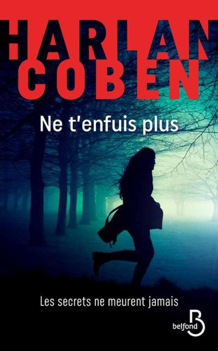 NE T'ENFUIS PLUS - COBEN HARLAN - BELFOND