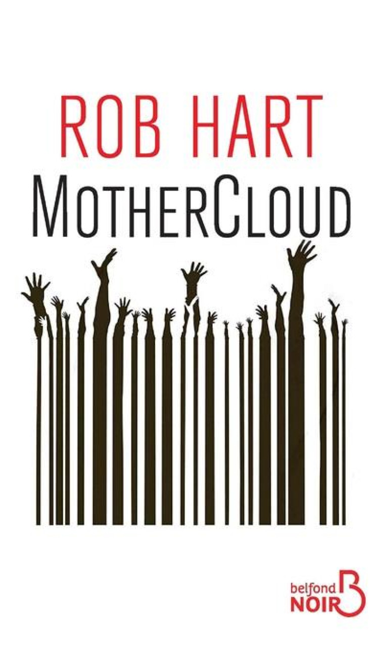 MOTHERCLOUD - HART ROB - BELFOND