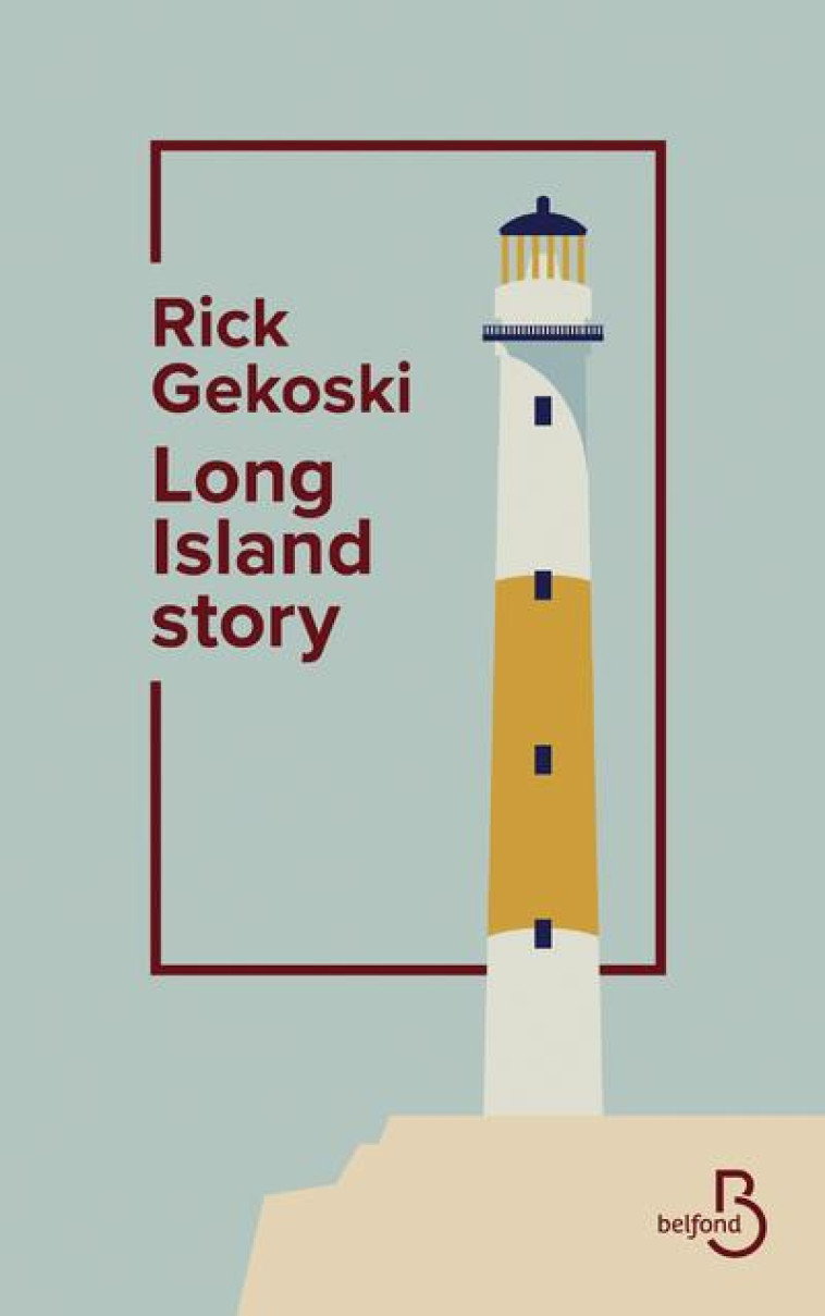 LONG ISLAND STORY - GEKOSKI RICK - BELFOND