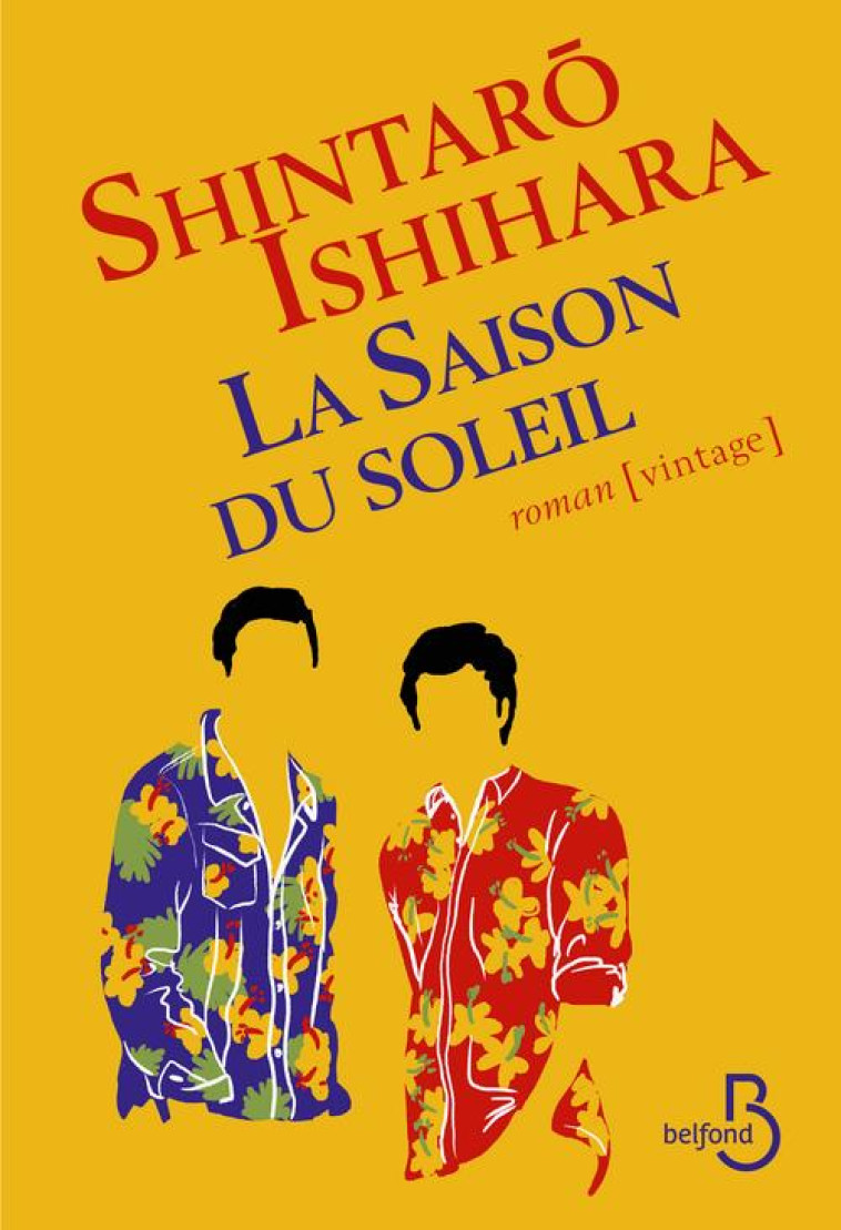 LA SAISON DU SOLEIL - ISHIHARA/GIUGLARIS - BELFOND