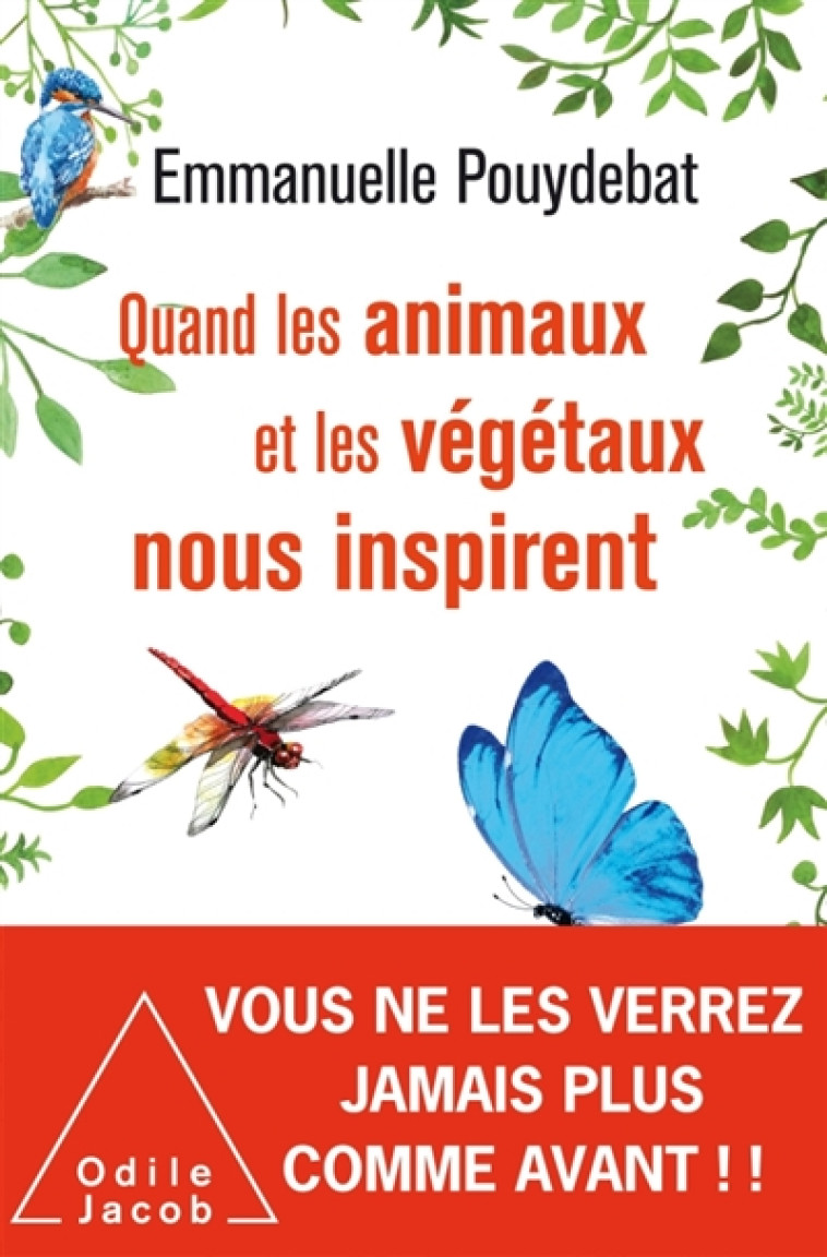 QUAND LES ANIMAUX ET LES VEGETAUX NOUS INSPIRENT - POUYDEBAT EMMANUELLE - JACOB