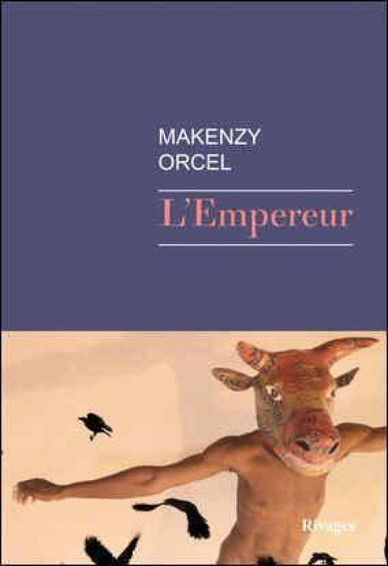 L'EMPEREUR - ORCEL MAKENZY - Rivages