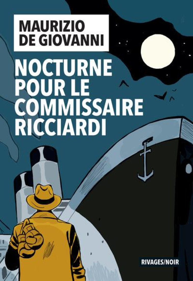 NOCTURNE POUR LE COMMISSAIRE RICCIARDI - DE GIOVANNI MAURIZIO - Rivages