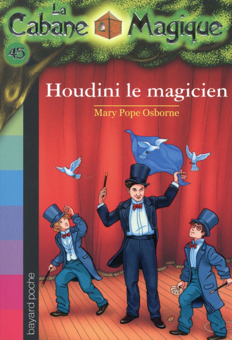 LA CABANE MAGIQUE TOME 45 - MASSON/POPE OSBORNE - Bayard Jeunesse