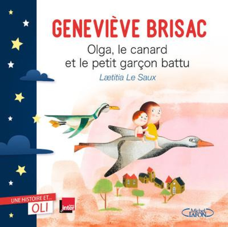 OLGA, LE CANARD ET LE PETIT GARCON BATTU - BRISAC GENEVIEVE - MICHEL LAFON