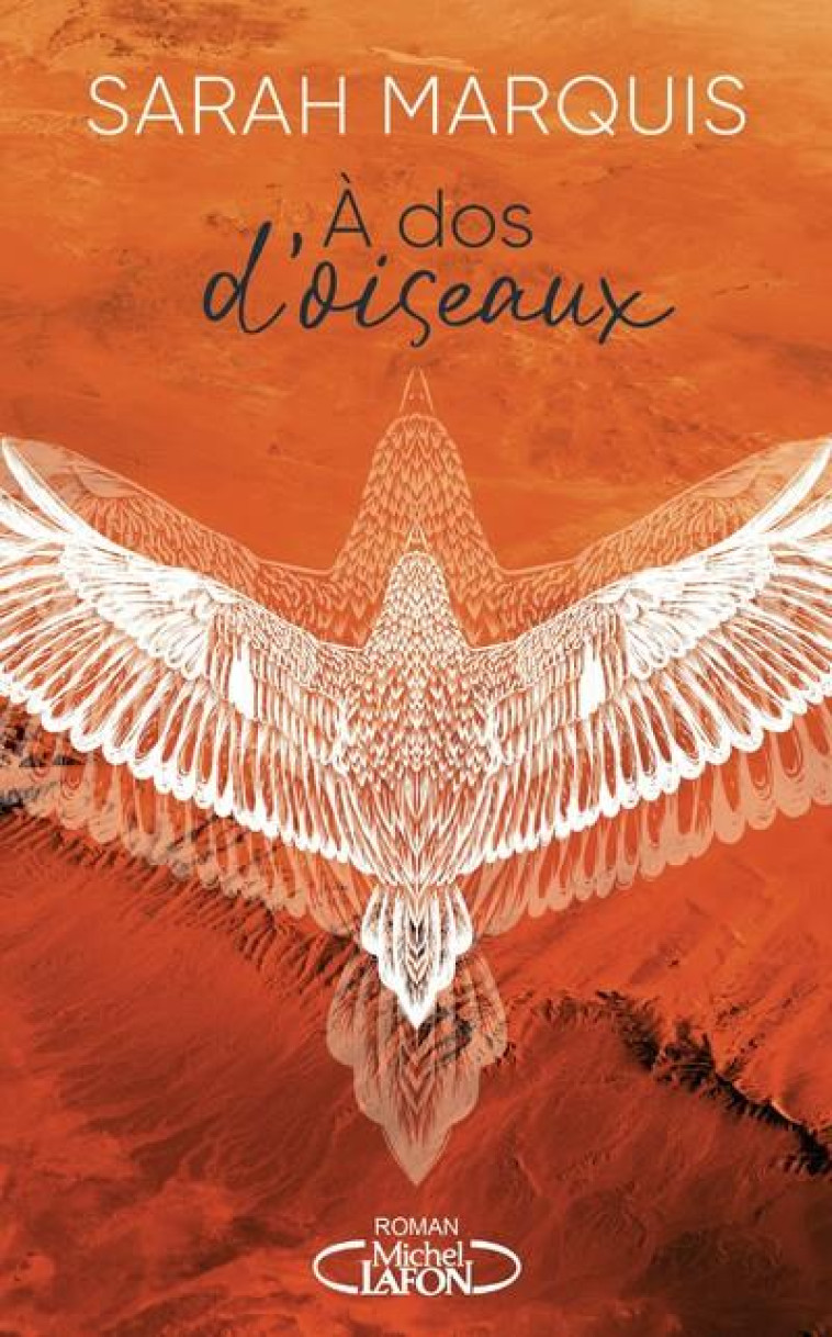 A DOS D'OISEAUX - MARQUIS SARAH - MICHEL LAFON