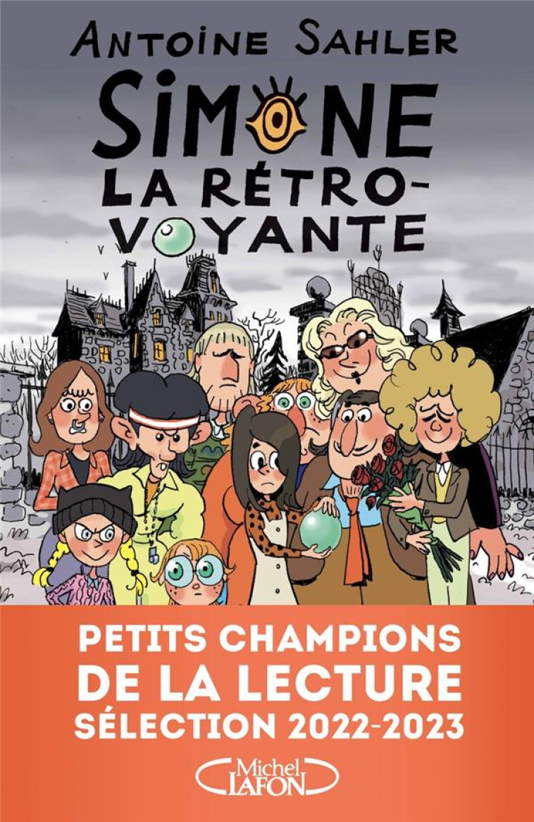 SIMONE LA RETRO-VOYANTE TOME 1 - SAHLER/ELBAZ - MICHEL LAFON