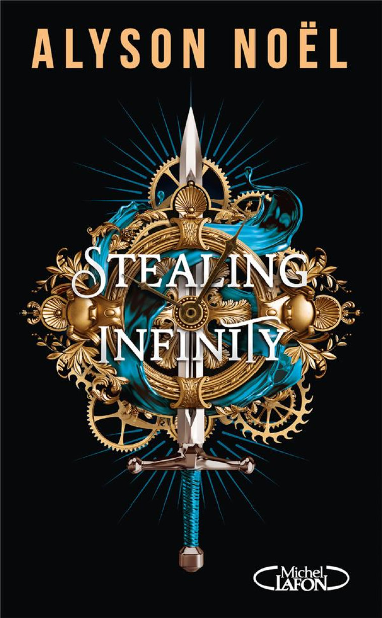 STEALING INFINITY TOME 1 - NOEL ALYSON - MICHEL LAFON