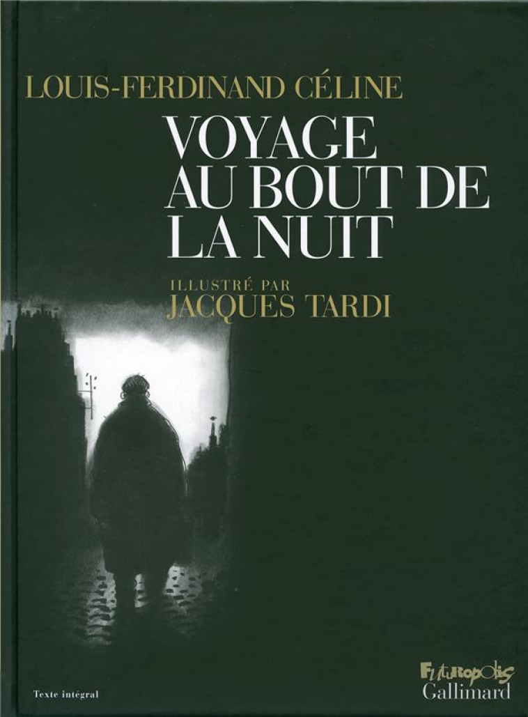 VOYAGE AU BOUT DE LA NUIT - CELINE/TARDI - GALLISOL