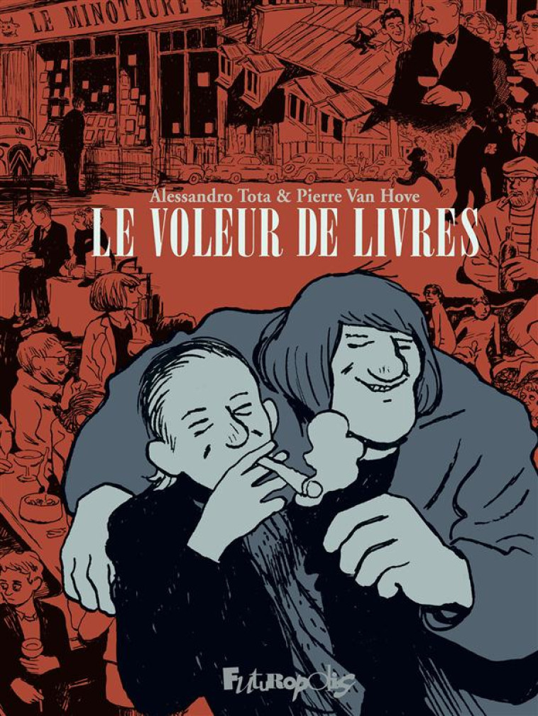 LE VOLEUR DE LIVRES - TOTA/VAN HOVE - Futuropolis