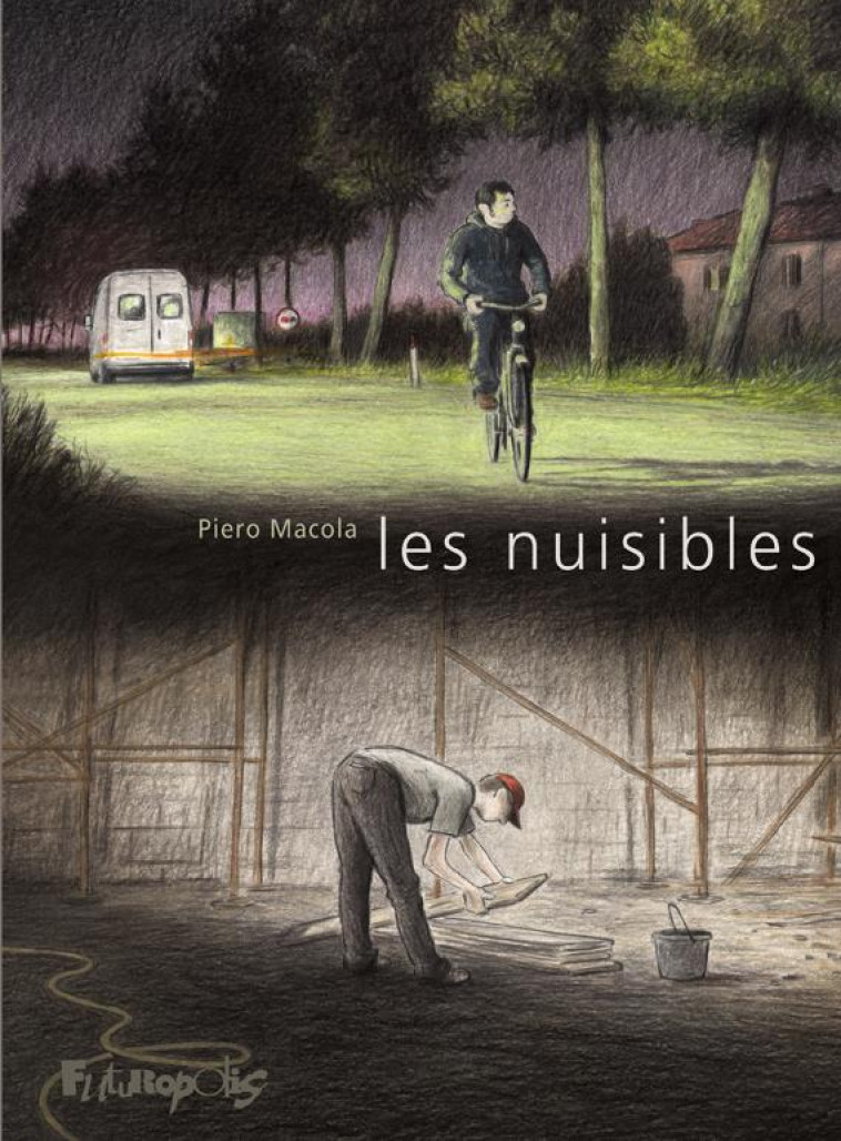 LES NUISIBLES - MACOLA PIERO - GALLISOL