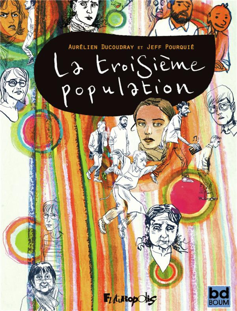 LA TROISIEME POPULATION - DUCOUDRAY/POURQUIE - GALLISOL