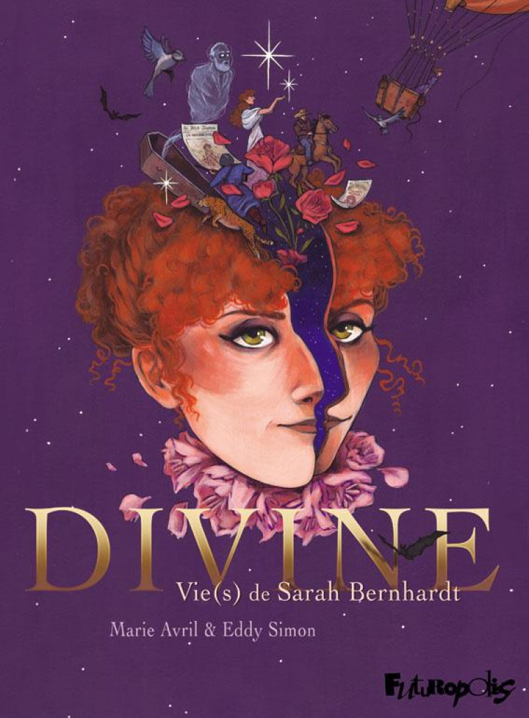 DIVINE  -  VIE(S) DE SARAH BERNHARDT - SIMON/AVRIL - GALLISOL