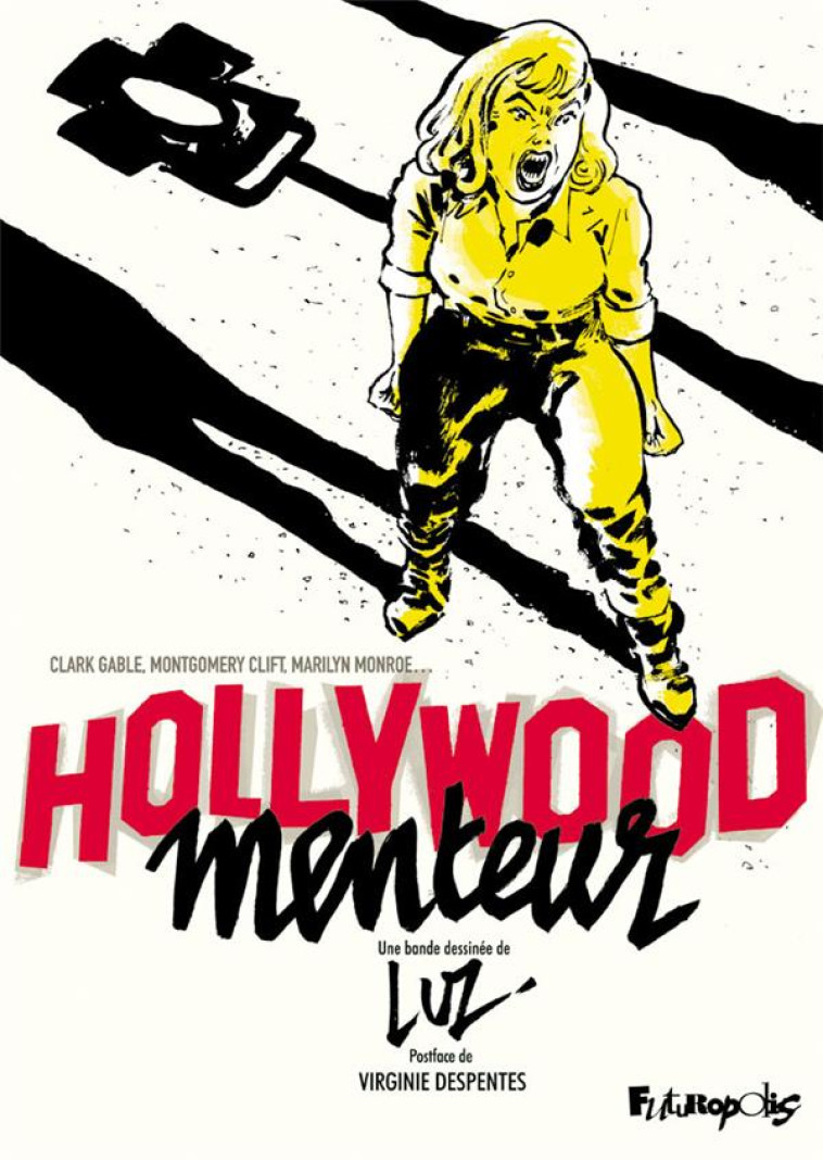 HOLLYWOOD MENTEUR - LUZ - GALLISOL