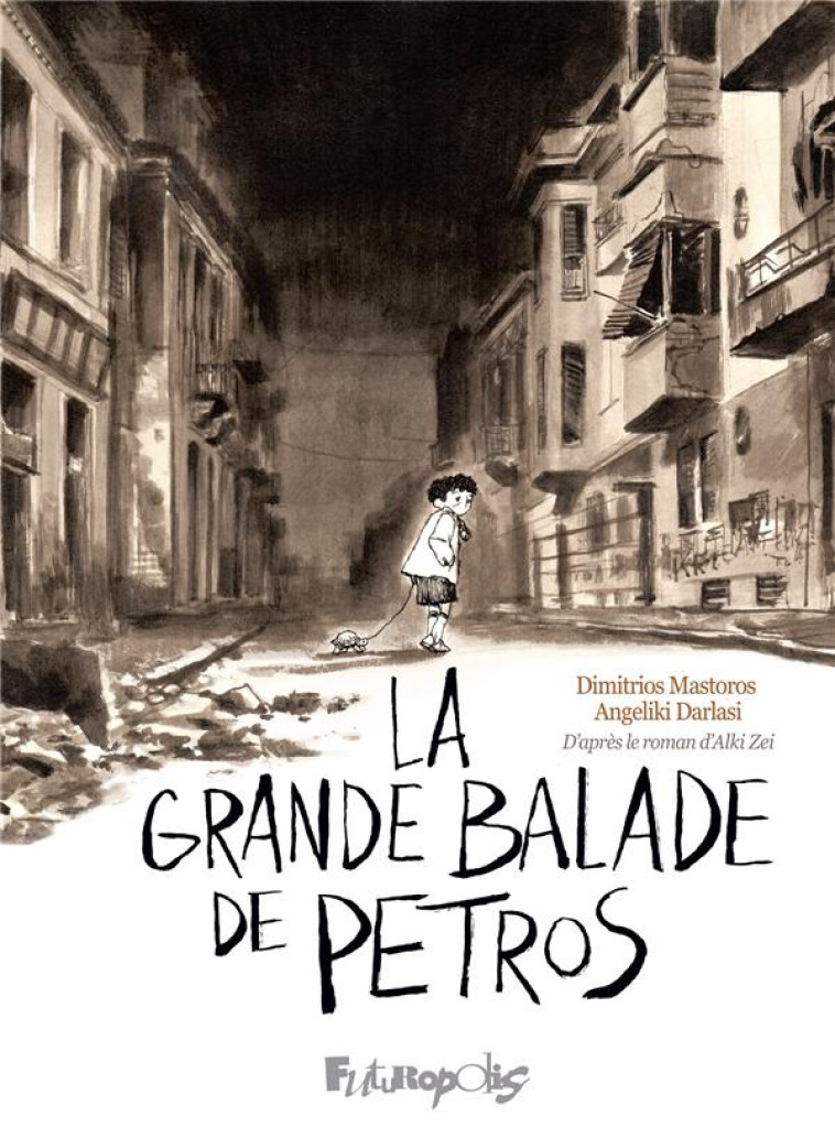 LA GRANDE BALADE DE PETROS - MASTOROS/DARLASI - GALLISOL