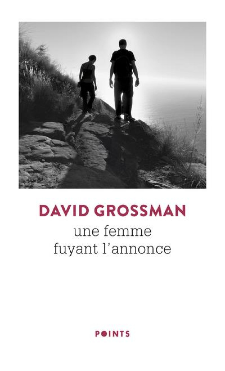 UNE FEMME FUYANT L'ANNONCE - GROSSMAN DAVID - POINTS