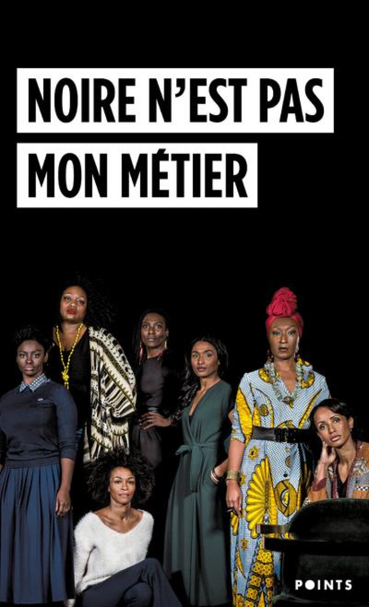 NOIRE N'EST PAS MON METIER - COLLECTIF - POINTS