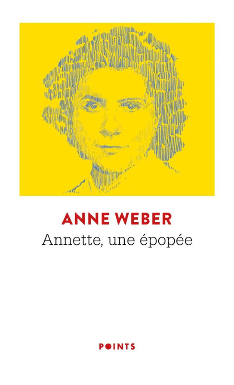 ANNETTE, UNE EPOPEE - WEBER ANNE - POINTS