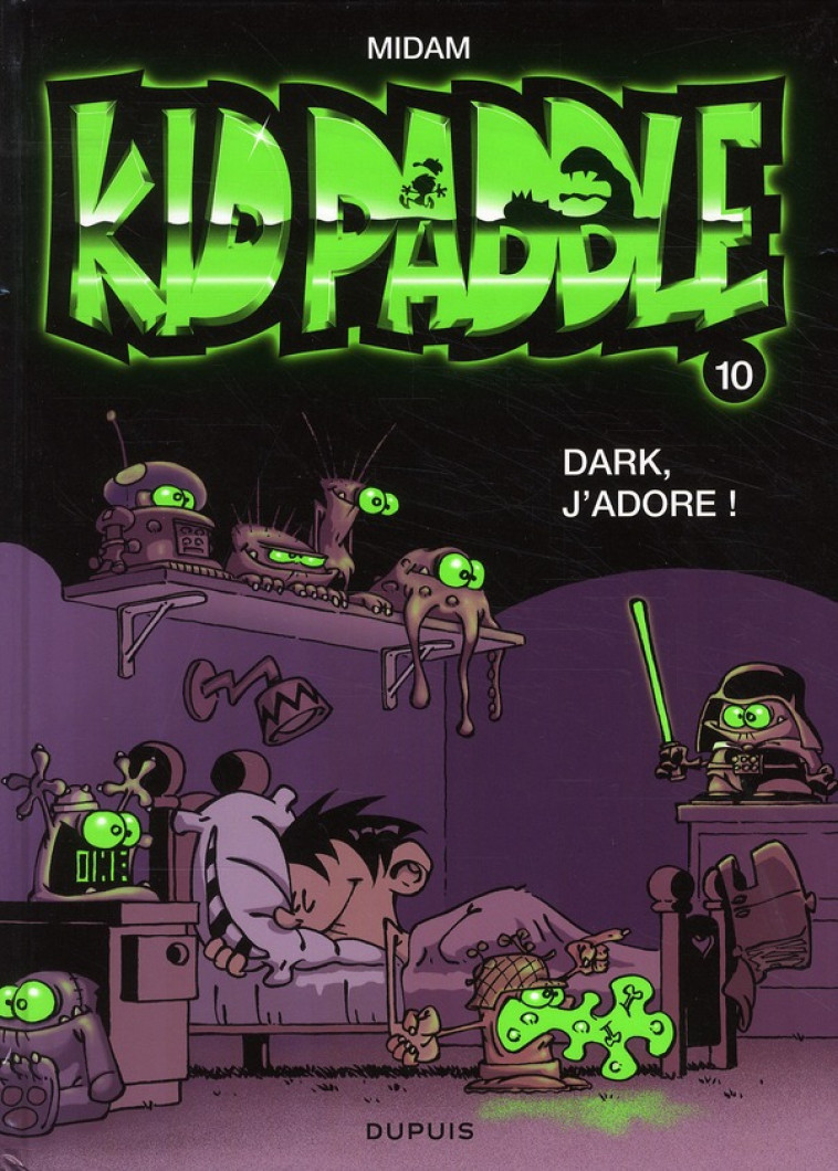 KID PADDLE TOME 10 : DARK, J'ADORE ! - MIDAM - DUPUIS