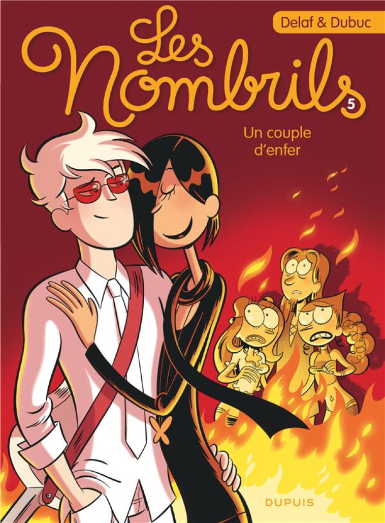 LES NOMBRILS TOME 5 : UN COUPLE D'ENFER - DUBUC/DELAF - DUPUIS