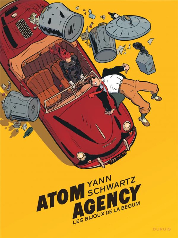 ATOM AGENCY TOME 1 : LES BIJOUX DE LA BEGUM - SCHWARTZ/YANN - DUPUIS