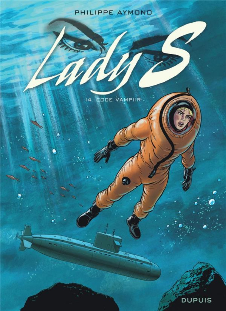 LADY S - TOME 14 - CODE VAMPIIR - AYMOND PHILIPPE - DUPUIS