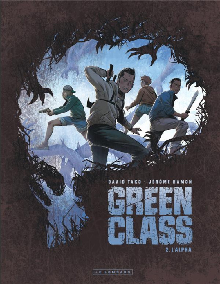 GREEN CLASS - TOME 2 - L'ALPHA - HAMON JEROME - LOMBARD