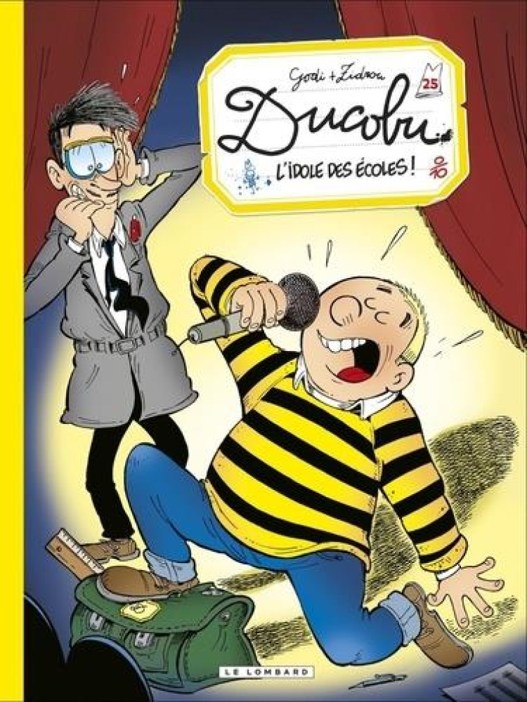 DUCOBU - TOME 25 - L'IDOLE DES ECOLES - ZIDROU/GODI - LOMBARD