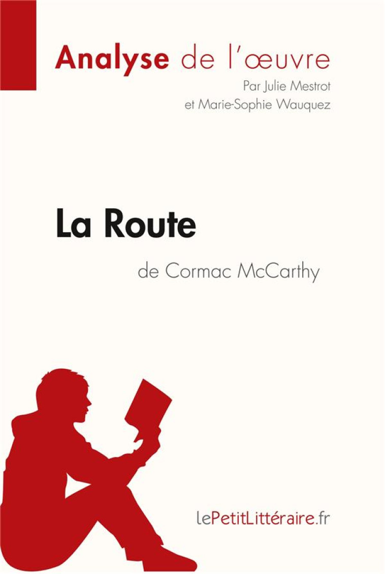 LA ROUTE DE CORMAC MCCARTHY - LEPETITLITTERAIRE - BOOKS ON DEMAND