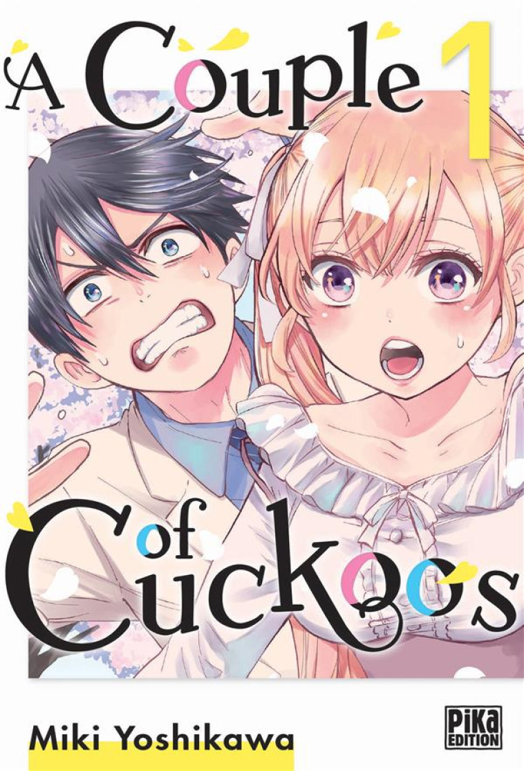 A COUPLE OF CUCKOOS TOME 1 - YOSHIKAWA MIKI - PIKA